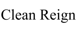 clean reign