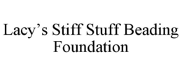 lacy’s stiff stuff beading foundation
