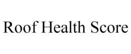 roof health score