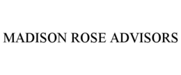 madison rose advisors