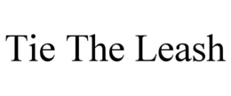 tie the leash