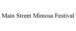 main street mimosa festival