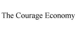 the courage economy