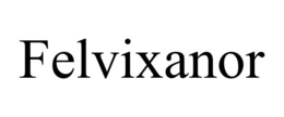 felvixanor