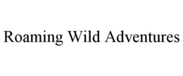 roaming wild adventures