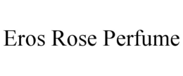 eros rose perfume