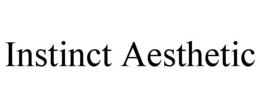 instinct aesthetic