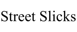 street slicks