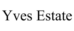 yves estate