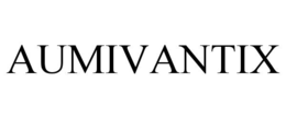 aumivantix