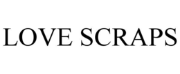 love scraps