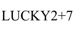 lucky2+7