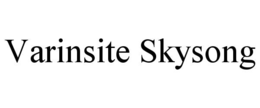 varinsite skysong