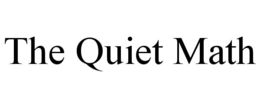 the quiet math