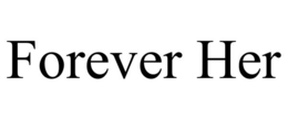 forever her