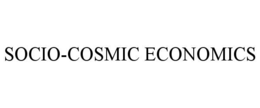 socio-cosmic economics