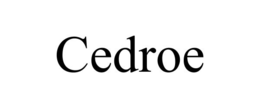 cedroe