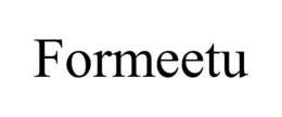formeetu