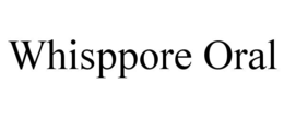 whisppore oral