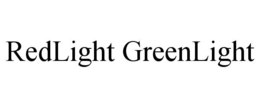 redlight greenlight