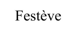 festÈve