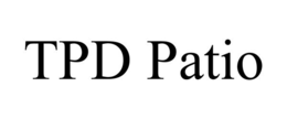 tpd patio