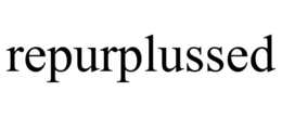 repurplussed