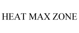heat max zone