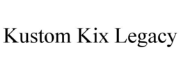 kustom kix legacy