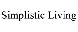 simplistic living