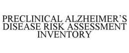 preclinical alzheimer’s disease risk assessment inventory