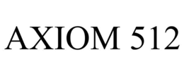 axiom 512