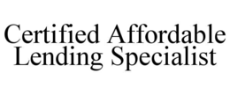certified affordable lending specialist