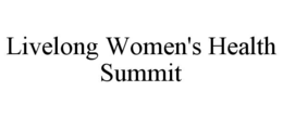 livelong women's health summit