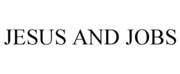 jesus and jobs