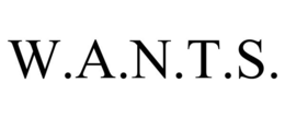 w.a.n.t.s.