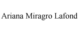 ariana miragro lafond