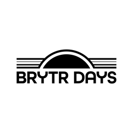 brytr days