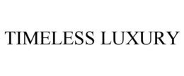 timeless luxury