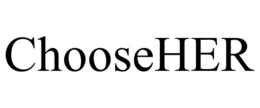 chooseher