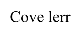 cove lerr