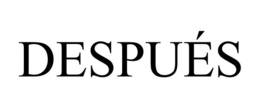 despuÉs