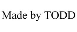 made by todd