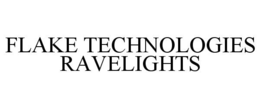 flake technologies ravelights