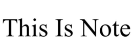 this is note