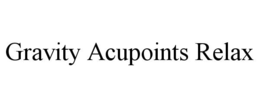 gravity acupoints relax