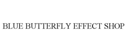 blue butterfly effect shop
