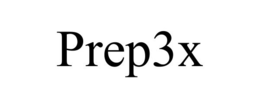 prep3x
