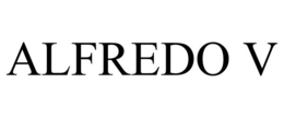 alfredo v