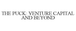 the puck: venture capital and beyond